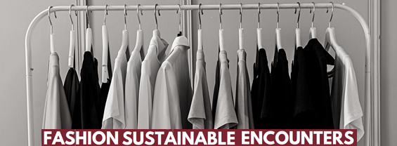 Fashion Sustainable Encounters immagine di presentazione
